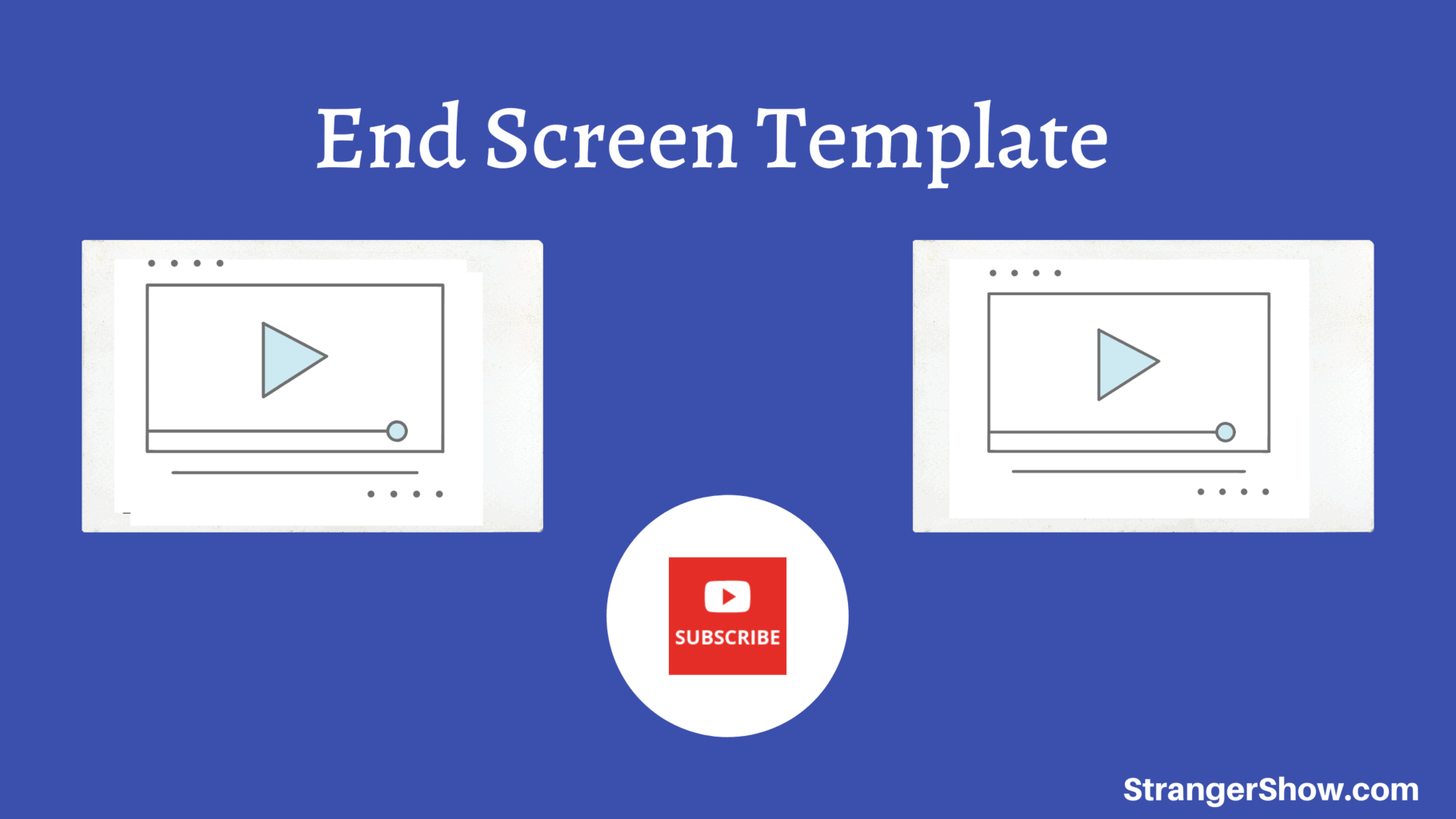 end screen template